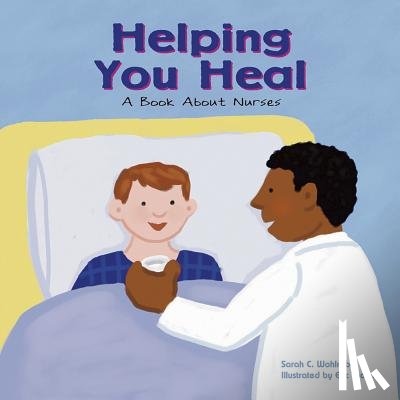 Thomas, Eric - Helping You Heal: A Book about Nurses