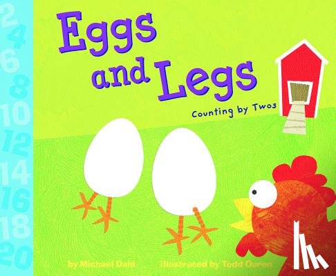 Dahl, Michael - Eggs and Legs: Counting by Twos