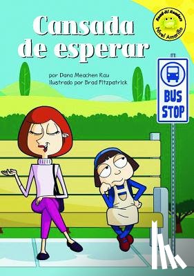 Rau, Dana Meachen - Cansada de Esperar