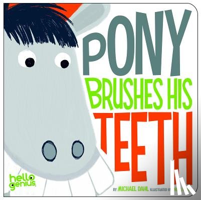 Dahl, Michael - Pony Brushes His Teeth