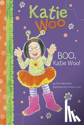 Manushkin, Fran - Boo, Katie Woo!
