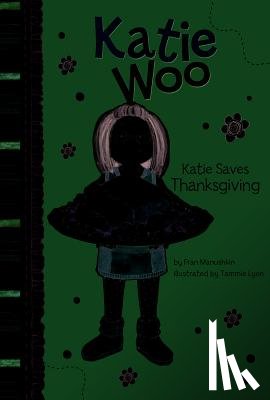 Manushkin, Fran - Katie Saves Thanksgiving