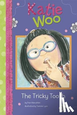Manushkin, Fran - The Tricky Tooth