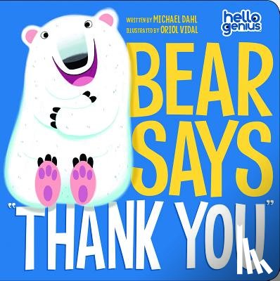 Dahl, Michael - Bear Says Thank You