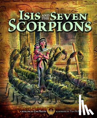 Meister, Cari - Isis and the Seven Scorpions