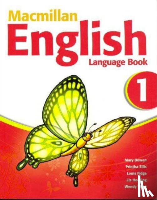 Bowen, Mary, Ellis, Printha J, Fidge, Louis, Wren, Wendy - Macmillan English 1 Language Book