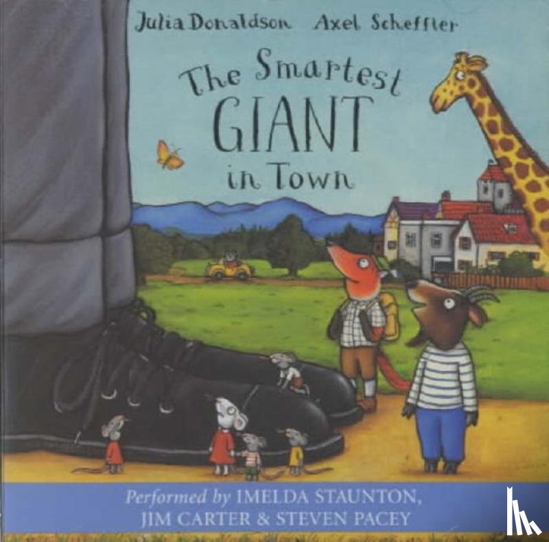 Donaldson, Julia - The Smartest Giant in Town