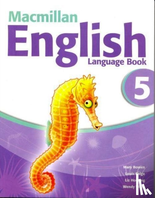 Bowen, Mary, Fidge, Louis, Wren, Wendy, Hocking, Liz - Macmillan English 5 Language Book