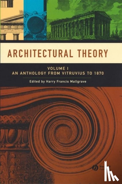  - Architectural Theory, Volume 1
