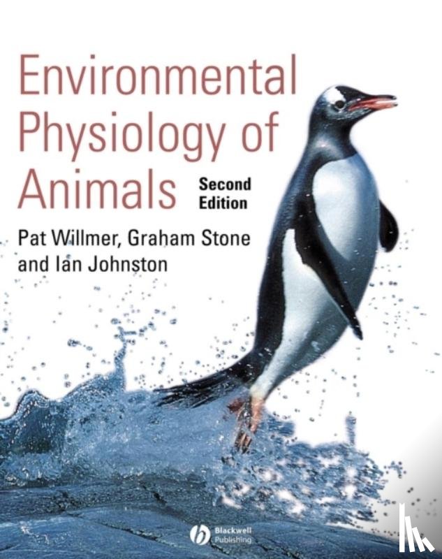 Willmer, Pat (University of St Andrews), Stone, Graham, Johnston, Ian (University of St Andrews) - Environmental Physiology of Animals