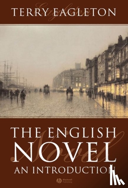 Eagleton, Terry (University of Manchester) - The English Novel