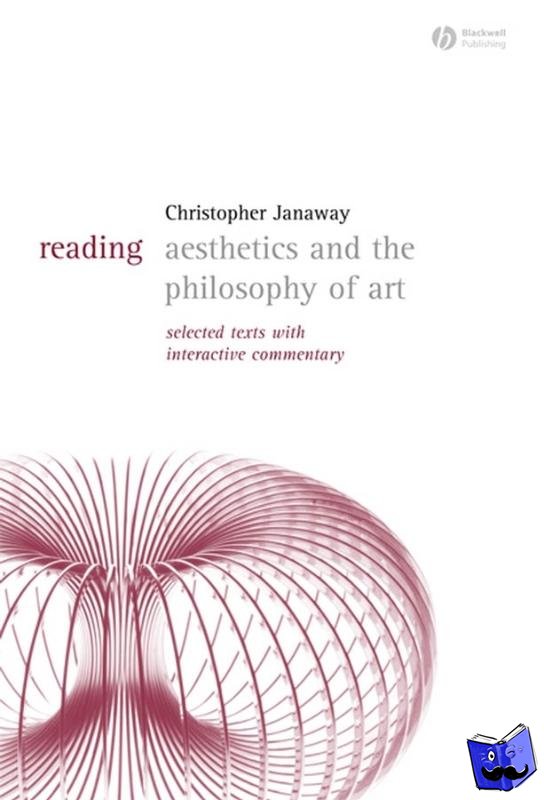 Janaway, Christopher (University of Southampton) - Reading Aesthetics and Philosophy of Art