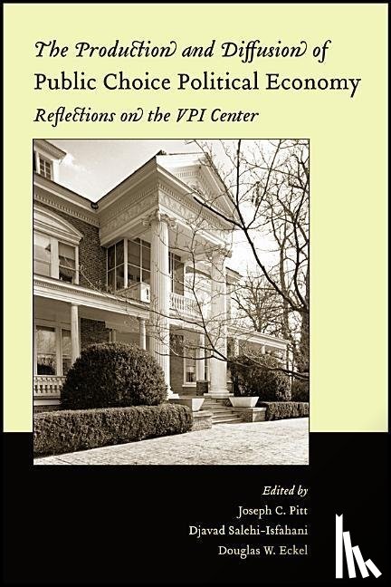  - The Production and Diffusion of Public Choice Political Economy