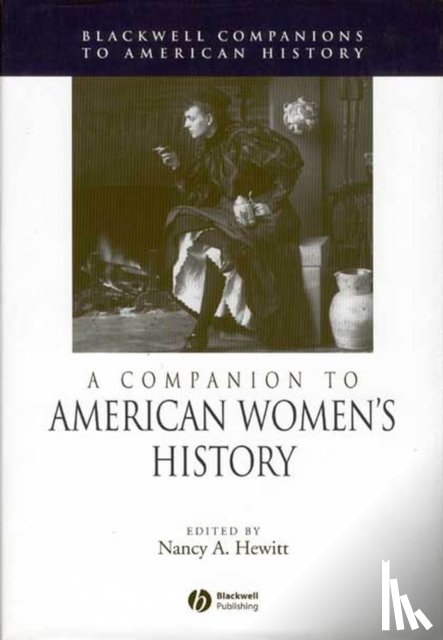  - A Companion to American Women's History