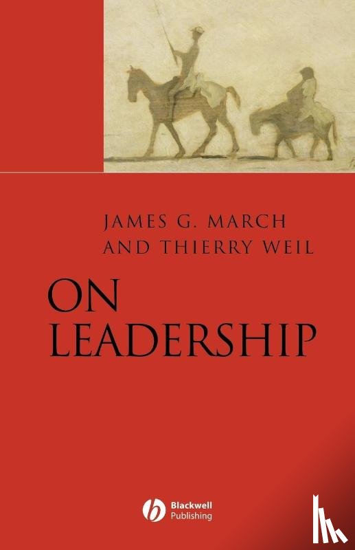 March, James G. (Stanford University), Weil, Thierry (Ecole des Mines de Paris) - On Leadership