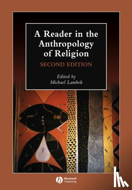  - A Reader in the Anthropology of Religion