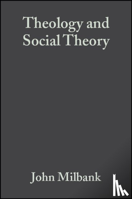 Milbank, John (University of Nottingham - Theology and Social Theory