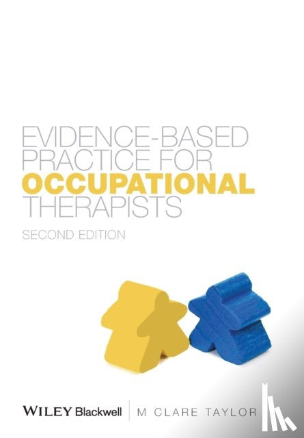 Taylor, M. Clare (Principal Lecturer - Evidence-Based Practice for Occupational Therapists