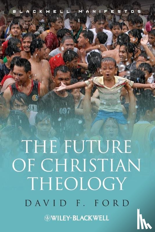 Ford, David F. (University of Cambridge - The Future of Christian Theology