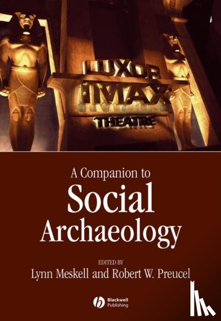  - A Companion to Social Archaeology