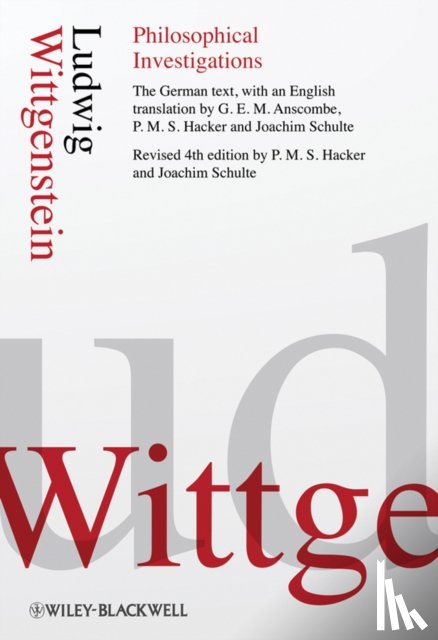 Wittgenstein, Ludwig (Late of University of Cambridge, UK) - Philosophical Investigations