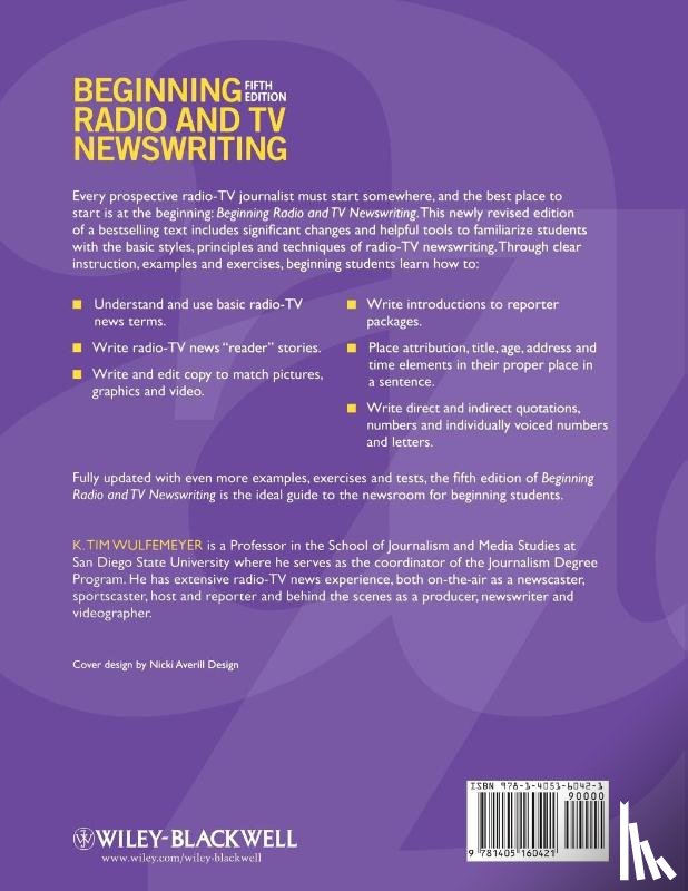Wulfemeyer, K. Tim (San Diego State University) - Beginning Radio and TV Newswriting