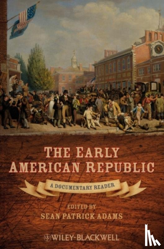  - The Early American Republic