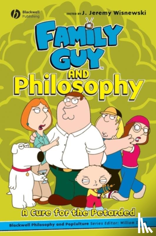  - Family Guy and Philosophy