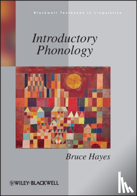 Hayes, Bruce P. (University of California - Introductory Phonology