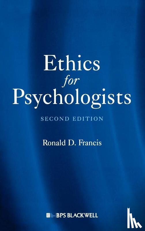 Francis, Ronald D. (Monash University - Ethics for Psychologists