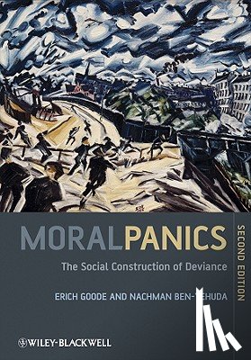 Goode, Erich (State University of New York at Stony Brook), Ben-Yehuda, Nachman (Hebrew University - Moral Panics
