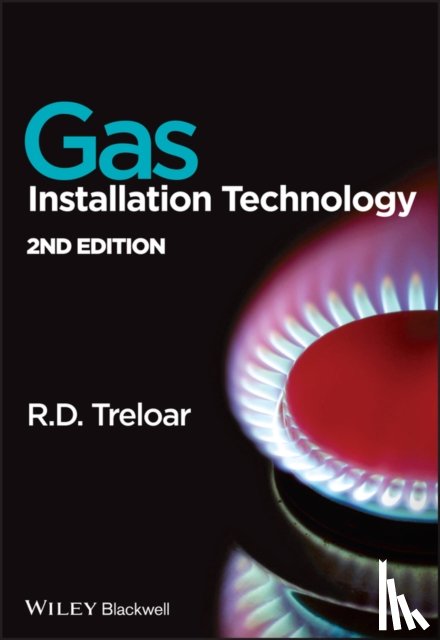 Treloar, Roy D. (Colchester Institute) - Gas Installation Technology