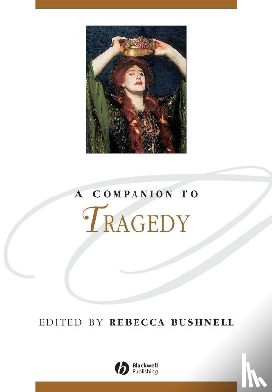  - A Companion to Tragedy