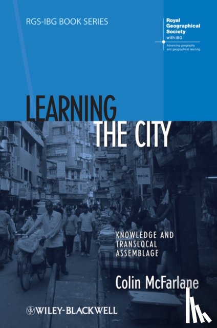 McFarlane, Colin (Durham University - Learning the City