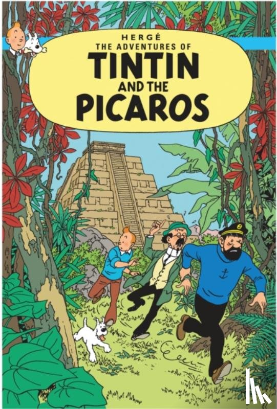 Herge - Tintin and the Picaros