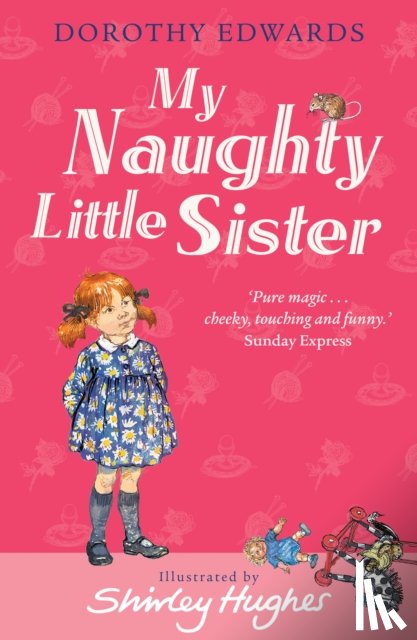 Edwards, Dorothy - My Naughty Little Sister