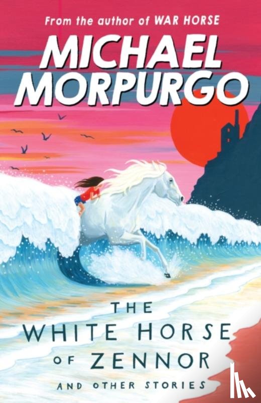 Morpurgo, Michael - The White Horse of Zennor