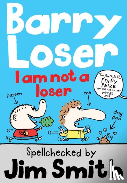 Smith, Jim - Barry Loser: I am Not a Loser