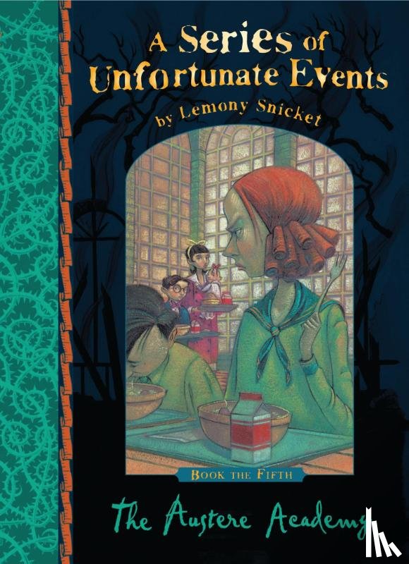 Snicket, Lemony - The Austere Academy