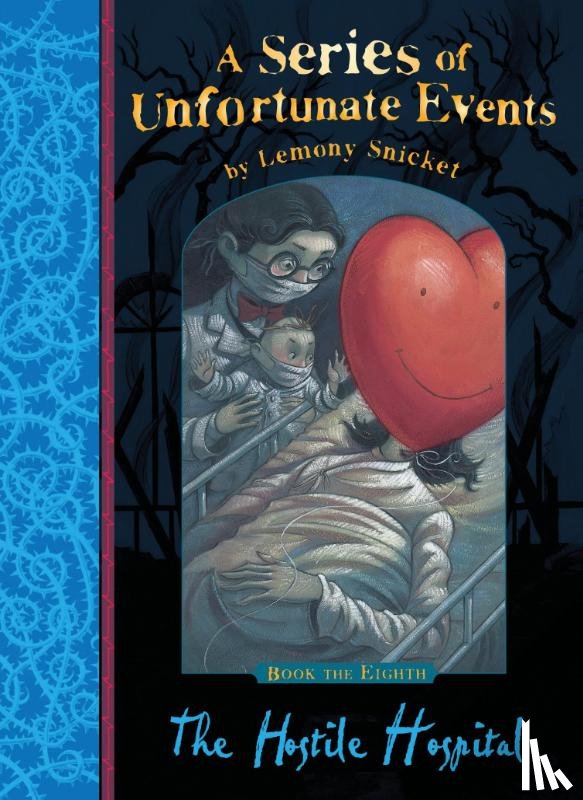 Snicket, Lemony - The Hostile Hospital