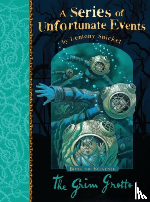 Snicket, Lemony - The Grim Grotto