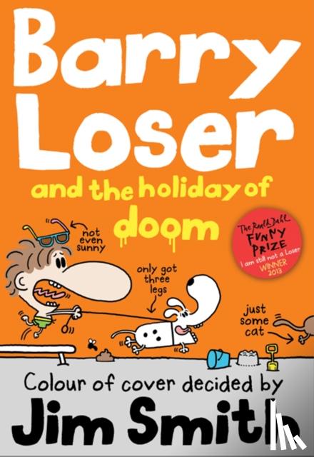 Smith, Jim - Barry Loser and the Holiday of Doom
