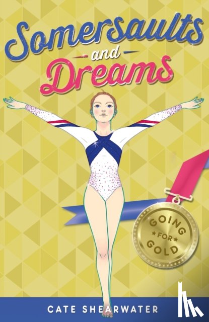 Shearwater, Cate - Somersaults and Dreams: Going for Gold