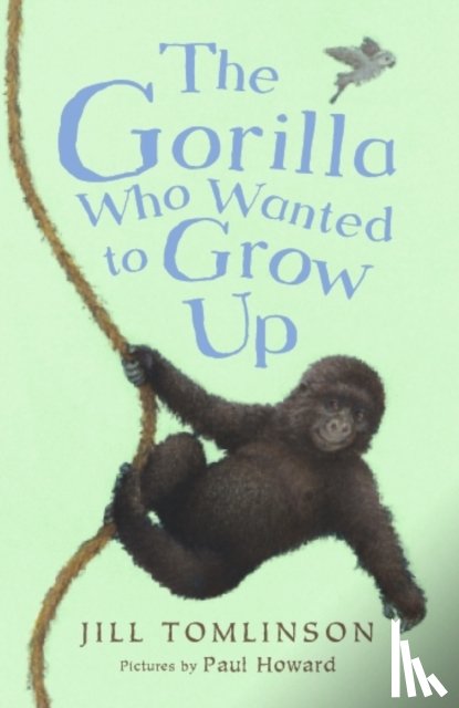 Tomlinson, Jill - The Gorilla Who Wanted to Grow Up