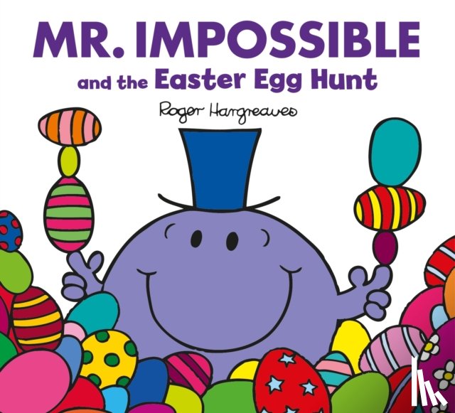 Hargreaves, Adam - Mr Impossible and The Easter Egg Hunt – Story Library Format