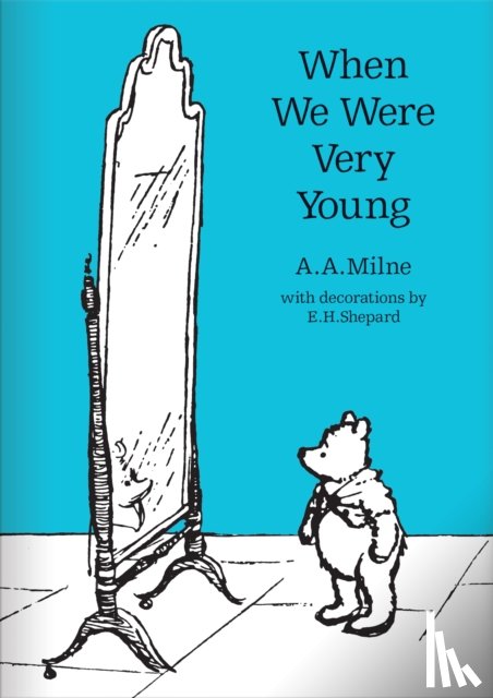 Milne, A. A. - When We Were Very Young