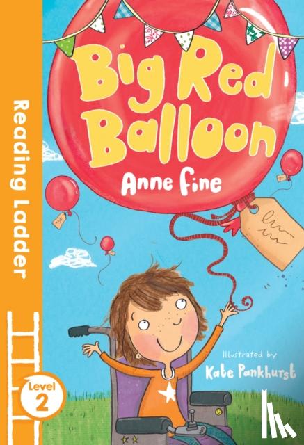 Fine, Anne - Big Red Balloon