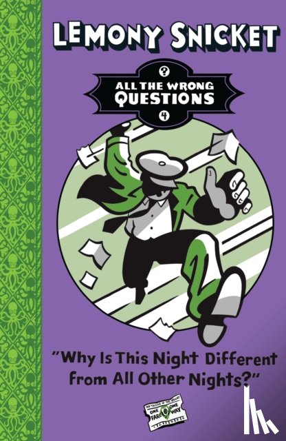 Snicket, Lemony - Why Is This Night Different from All Other Nights?