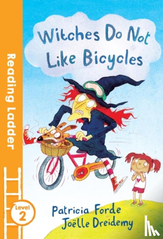 Forde, Patricia - Witches Do Not Like Bicycles