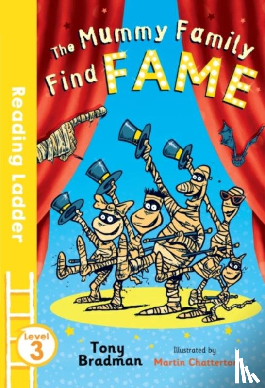 Chatterton, Martin, Bradman, Tony - The Mummy Family Find Fame